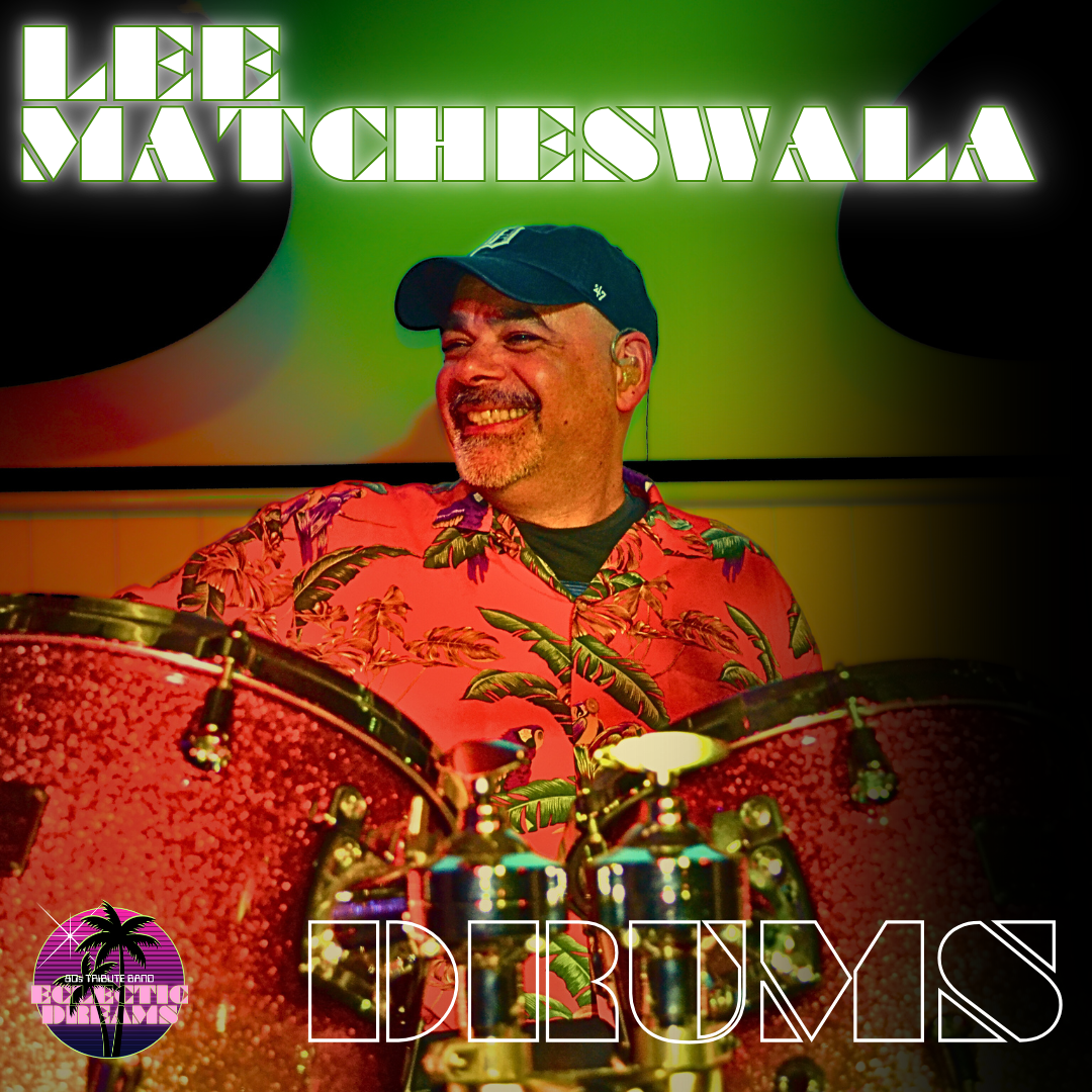 Lee Matcheswala (3) Drums